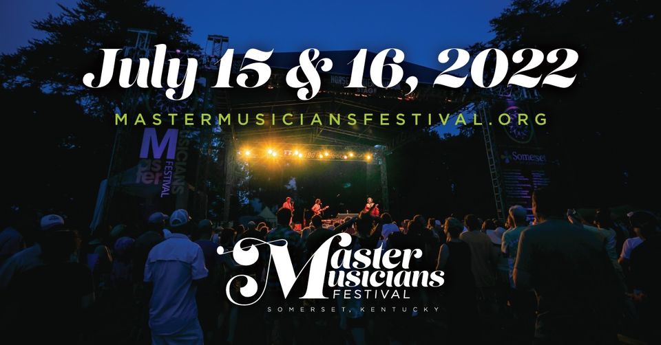 Master Musicians Festival 2022 Lake Cumberland Tourism Somerset